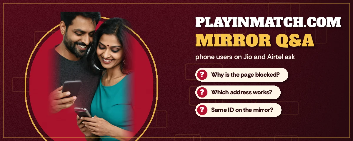 Wide banner of common PlayinMatch mirror questions from phone users on Jio